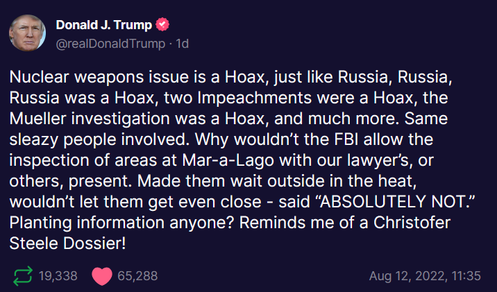 "Truth" from Trump saying nuclear documents were a hoax and the FBI planted items