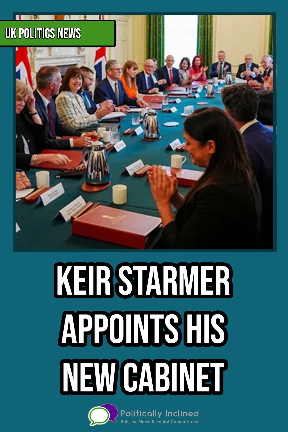 https://www.politicallyinclined.co.uk/wp-content/uploads/2024/07/pin-keir-starmer-cabinet.jpg